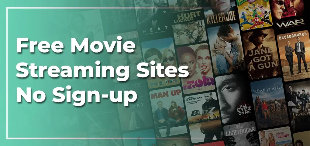 List of Free Movie Streaming Sites With No Sign-Up Requires In 2025